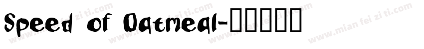 Speed of Oatmeal字体转换